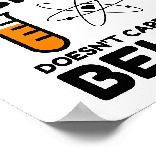 Wetenschap geeft niet om wat je gelooft poster (Hoek)