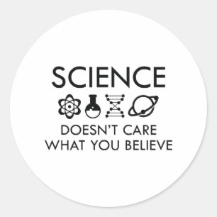 Wetenschap geeft niet om wat je gelooft ronde sticker