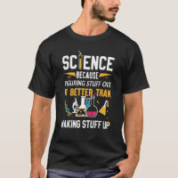 wetenschap grappige geschenken, wetenschap omdat s