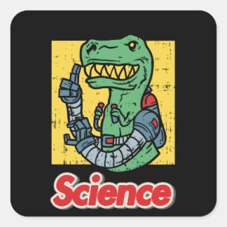 Wetenschap - Grappige T-Rex dinosaurus met robotar Vierkante Sticker