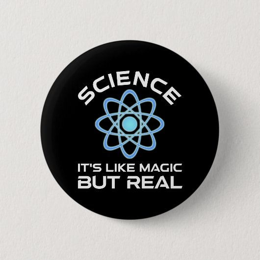 Wetenschap - het is als magisch maar echt ronde button 5,7 cm (Voorkant)