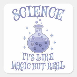 Wetenschap - het is als magisch maar echt vierkante sticker