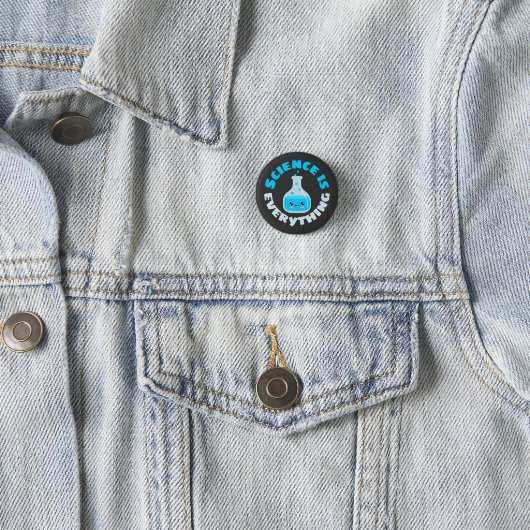 Wetenschap is alles ronde button 3,2 cm (In situ)