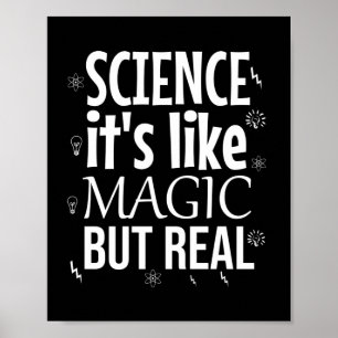 Wetenschap is als magie maar echt poster