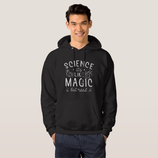 Wetenschap is als Magisch maar Echt Hoodie (Voorkant volledig)
