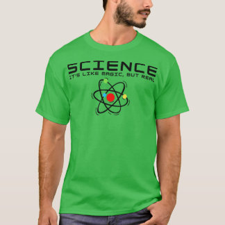 WETENSCHAP is als magisch maar realistisch 4 T-shirt