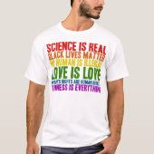 Wetenschap is echte zwarte Live Matter Love Kindne T-shirt (Voorkant)