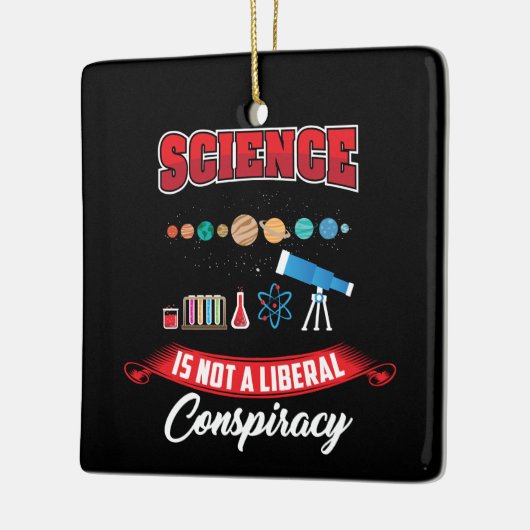 Wetenschap is geen liberaal complot Funny Gag Keramisch Ornament (Links)