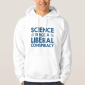 Wetenschap is geen liberale samenzwering hoodie (Voorkant)