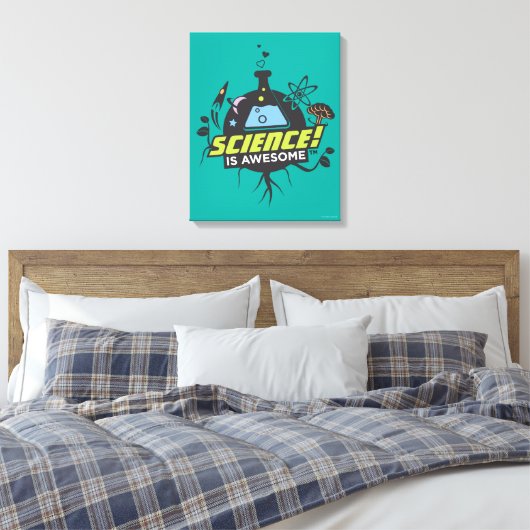 Wetenschap is Geweldige Canvas Afdruk (Insitu (Slaapkamer))