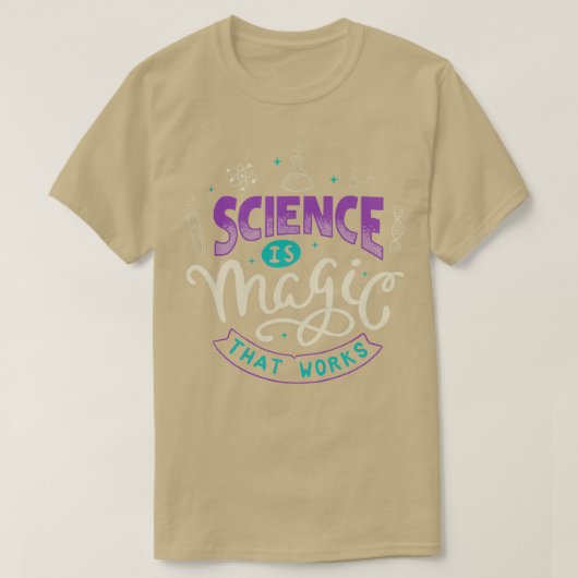 Wetenschap is Magisch dat werkt T-shirt (Design voorkant)