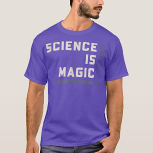 Wetenschap is Magisch T-shirt
