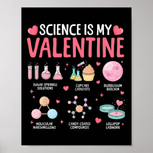 Wetenschap is mijn Valentijn Stengel Liefde Chemie Poster