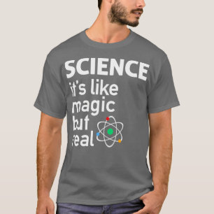 WETENSCHAP ITX27s als Magisch maar RealTShirt 2 T-shirt