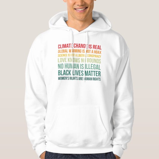 Wetenschap wereldwijde klimaatverandering is echt hoodie (Voorkant)