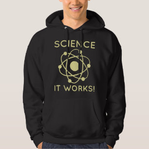 Wetenschap werkt! hoodie