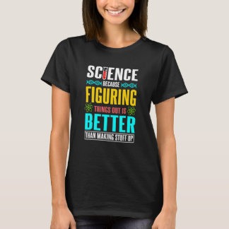 Wetenschap  Wetenschap  Wetenschap Is Echte Wetens T-shirt