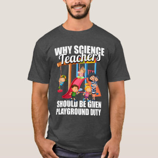 Wetenschap Wetenschapper Grappige Wetenschapdocent T-shirt