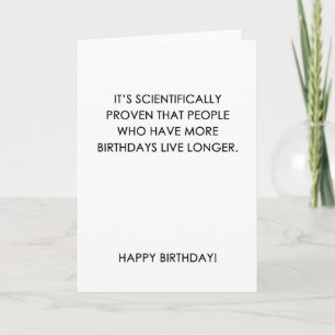 Wetenschappelijk bewezen Funny Birthday Kaart