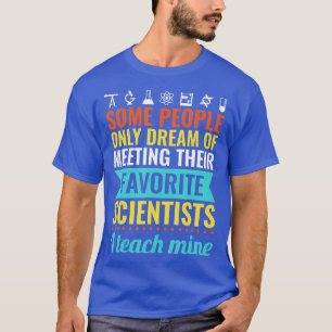 WETENSCHAPPELIJKE EACHER Cadeaut elke biologie che T-shirt