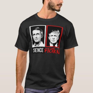 WETENSCHAPPELIJKE Sticker (Fauci vs. Trump) T-shirt