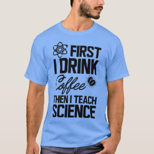 Wetenschapsdocent Eerst drink ik koffie en daarna T-shirt