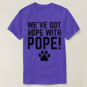 WeveGotHopeWithPope TShirt 1 (Design devant)