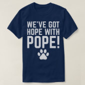 WeveGotHopeWithPope TShirt 2 (Design voorkant)