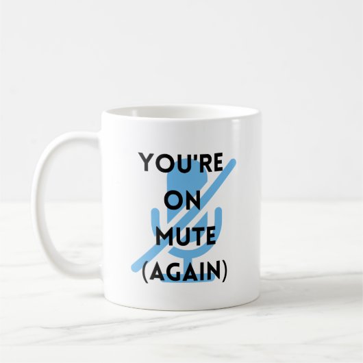 WFH on Mute Coffee Mok ZIE BEIDE ZIJDEN (Links)