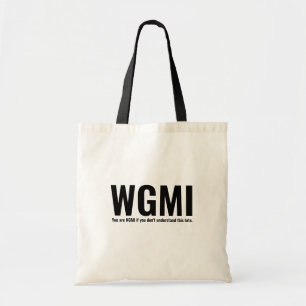 WGMI We maken het grappig NGMI Crypto NFT Tote Bag