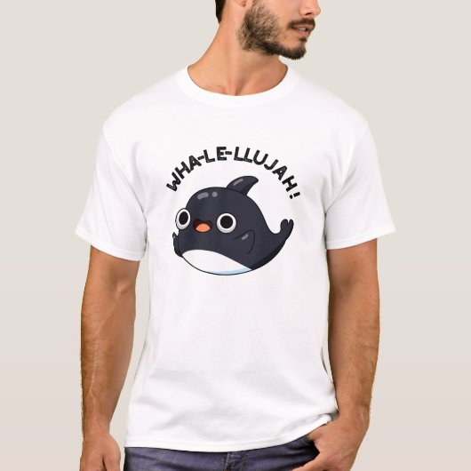 Wha-le-lujah Funny Orca Whale Pun T-shirt (Voorkant)