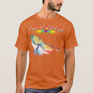 Whale Funny Pun Whale Gift Gifts Ocean Comfort Col T-shirt