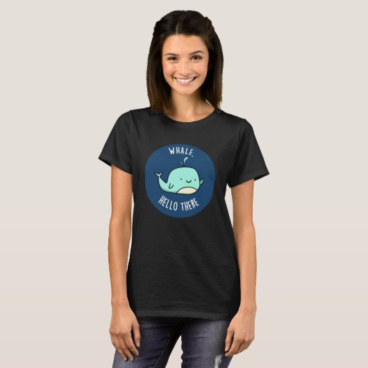 Whale Hallo Daar Funny Whale Pun Dark BG T-shirt (Voorkant volledig)