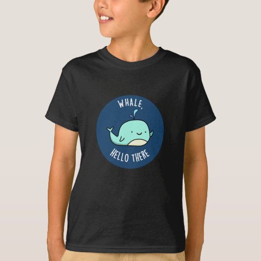 Whale Hallo Daar Funny Whale Pun Dark BG T-shirt (Voorkant)