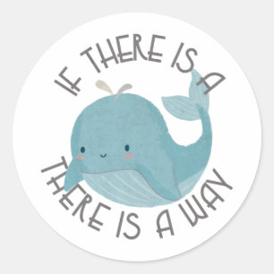 Whale Pun: Als er een walvis is, is er een manier Ronde Sticker