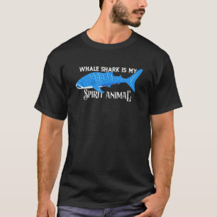 Whale Shark My Spirit Animal Zee Mammals Marine Bi T-shirt