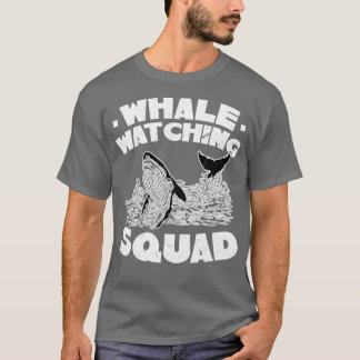 Whale Watching Squad T-shirt