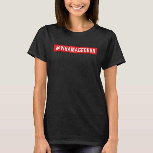 Whamageddon T-shirt (Voorkant)