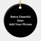 What A Fun Deer Moment Retro Style Keramisch Ornament (Achterkant)