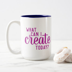 "What Can I Create Today?" Artist Mug