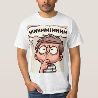 what do you think of being that he's a different t-shirt