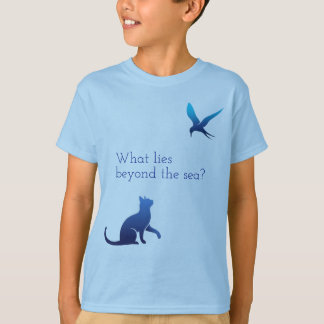 What lies beyond the sea? t-shirt
