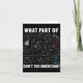 What Part Of Don't You Understand _ Funny Math Tea Kaart (Voorkant)