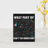 What Part Of Don't You Understand _ Funny Math Tea Kaart (Gele Bloem)