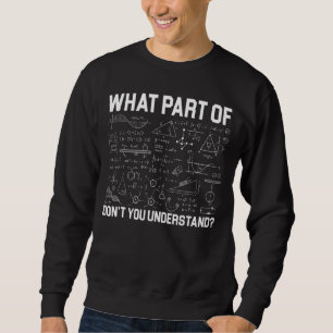What Part Of Maths Don't You Understand Teacher Te Trui