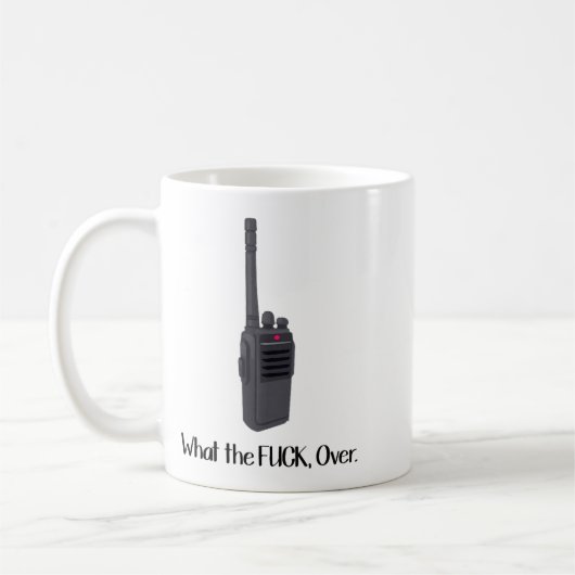 What The Fu.k Over Funny Walkie Talkie Icon  Koffiemok (Links)