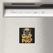 What The Pug For Kids Boys Funny Dog Lover Pun Magneet (Insitu (Vaatwasser))
