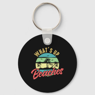 What's Up Beaches - Strand Zon Zomer Sleutelhanger