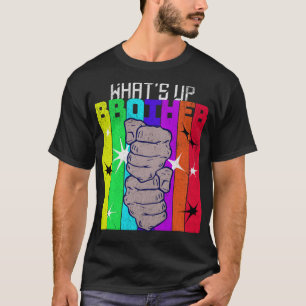 What'S Up Brother Streamer T-shirt