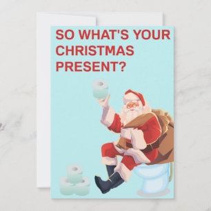 What's your christmas present Santa toilet paper Feestdagenkaart